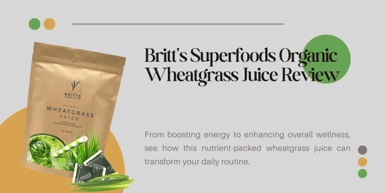 Britt's Superfoods Organic Wheatgrass Juice Review